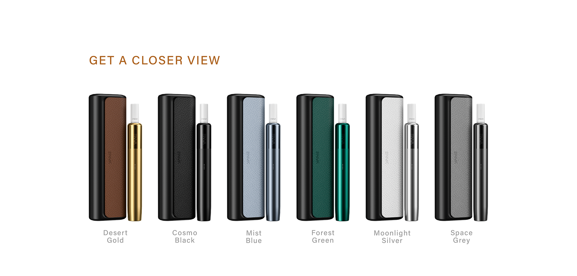 ENVA Sol Colors
Desert Gold
Cosmo Black
Mist Blue
Forest Green
Moonlight Silver
Space Grey